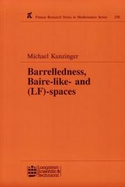 Cover of: Barrelledness, Baire-like- and (LF)-spaces by M. Kunzinger
