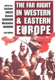 Cover of: The far right in Western and Eastern Europe by edited by Luciano Cheles, Ronnie Ferguson, Michalina Vaughan.