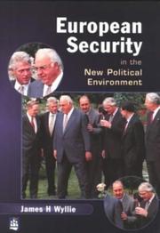 Cover of: European Security in the New Political Environment by James H. Wyllie