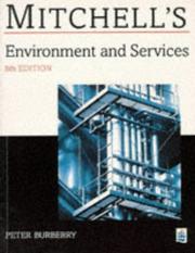 Cover of: Mitchell's Environment and Services by Peter Burberry