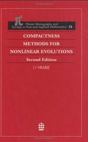 Compactness methods for nonlinear evolutions by I. I. Vrabie