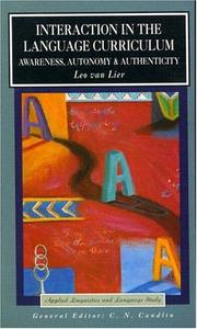 Cover of: Interaction in the language curriculum: awareness, autonomy, and authenticity
