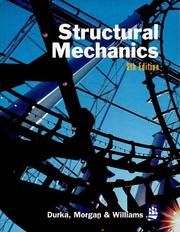 Cover of: Structural Mechanics (5th Edition) by M.F. Durka, Morgan, W., D.T. Williams