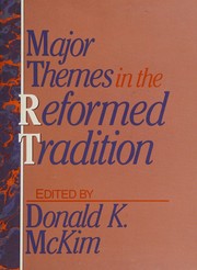 Cover of: Major themes in the Reformed tradition by edited by Donald K. McKim.