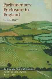 Cover of: Parliamentary Enclosure in England: An Introduction to Its Causes, Incidence and Impact 1750-1850