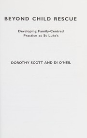 Beyond child rescue by Dorothy Scott, Di O'Neil
