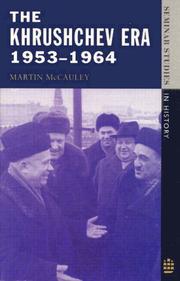 Cover of: The Khrushchev era, 1953-1964 by Martin McCauley