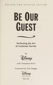 Cover of: Be our guest: perfecting the art of customer service