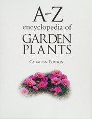 Cover of: A-Z encyclopedia of garden plants
