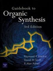 Cover of: Guidebook to Organic Synthesis by R. Mackie, D.M. Smith, R. Aitken