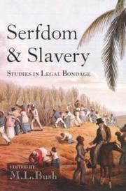 Cover of: Serfdom and Slavery: Studies in Legal Bondage