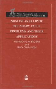 Cover of: Nonlinear Elliptic Boundary Value Problems and Their Applications (Chapman and Hall /Crc Monographs and Surveys in Pure and Applied Mathematics)