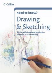 Cover of: Drawing and Sketching (Collins Need to Know?) by 