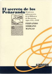 Cover of: Alborayque: El secreto de los peñaranda: El universo judeoconverso de Barcarrato Siglos XVI y XVII