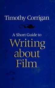 A short guide to writing about film Timothy Corrigan Pdf Ebook Download Free