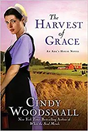 Cover of: The harvest of grace by Cindy Woodsmall