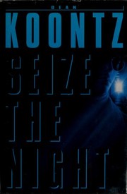 Cover of: Seize the Night by Dean Koontz