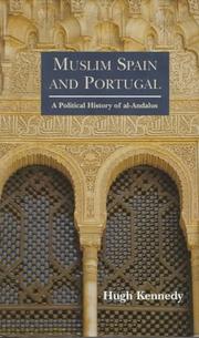 Cover of: Muslim Spain and Portugal by Hugh (Hugh N.) Kennedy