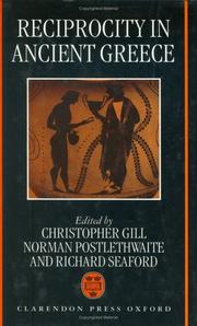 Reciprocity in ancient Greece by Christopher Gill, Norman Postlethwaite, Richard Seaford