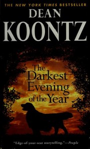 Cover of: The darkest evening of the year by Dean Koontz