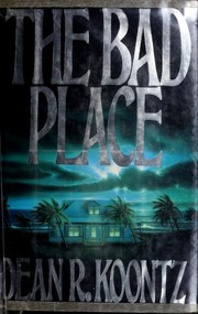 Cover of: The bad place by Dean R. Koontz.