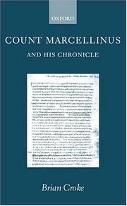 Cover of: Count Marcellinus and his Chronicle by Croke, Brian.