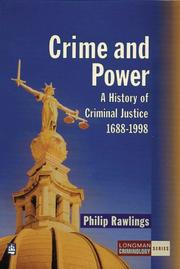 Cover of: Crime and power: a history of criminal justice, 1688-1998