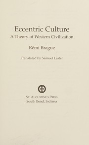Cover of: Eccentric culture by Rémi Brague