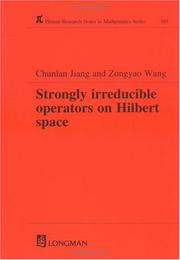 Strongly Irreducible Operators on Hilbert Space by Chun Lan Jiang, Zong Yao Wang