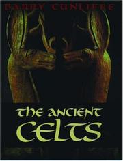 Cover of: The ancient Celts by Barry W. Cunliffe