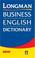Cover of: Longman Business English Dictionary