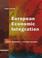 Cover of: European economic integration