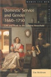 Cover of: Domestic Service and Gender, 1660-1750 (Women and Men in History) by Timothy Meldrum