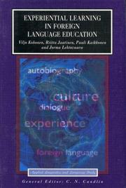 Cover of: Experiential learning in foreign language education by Viljo Kohonen, Riitta Jaatinen, Pauli Kaikkonen, Jorma Lehtovaara