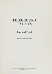 Fireground Tactics by Emanuel Fried