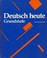 Cover of: Deutsch heute