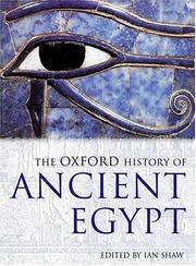 Cover of: The Oxford history of ancient Egypt by edited by Ian Shaw.