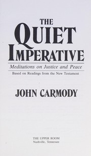 Cover of: The Quiet Imperative by John Carmody