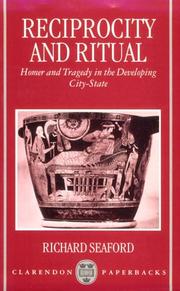 Cover of: Reciprocity and Ritual: Homer and Tragedy in the Developing City-State (Clarendon Paperbacks)
