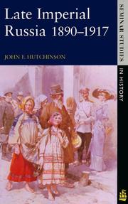 Late Imperial Russia by John F. Hutchinson