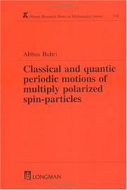 Cover of: Classical and Quantic Periodic Motions of Multiply Polarized Spin-Particles (Research Notes in Mathematics Series)