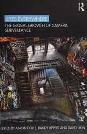Cover of: Eyes everywhere: the global growth of camera surveillance