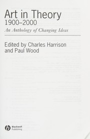 Cover of: Art in theory, 1900-2000: an anthology of changing ideas