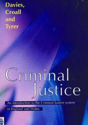 Cover of: Criminal justice: an introduction to the criminal justice system in England and Wales