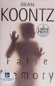 Cover of: False memory by Dean Koontz.