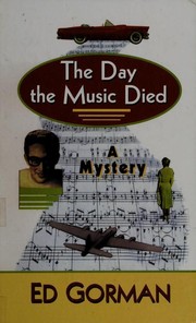 Cover of: The day the music died by Edward Gorman