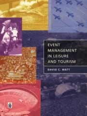 Event Management in Leisure and Tourism by David Watt