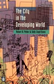 Cover of: The City in the Developing World by Robert Potter, Sally Lloyd Evans