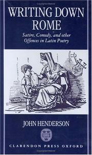 Cover of: Writing down Rome: satire, comedy, and other offences in Latin poetry
