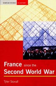 France since the Second World War by Tyler Edward Stovall